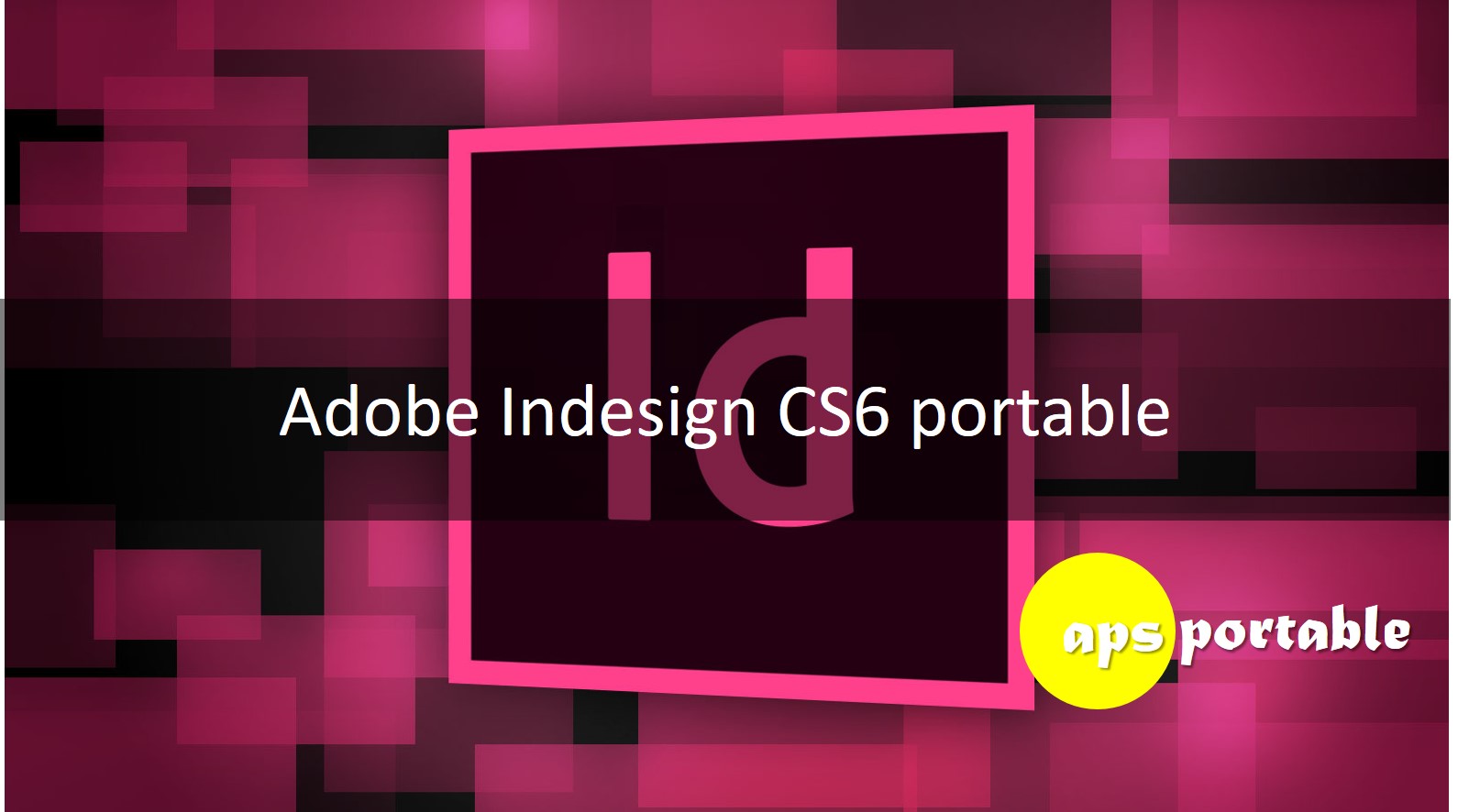 download adobe indesign cs6 portable gratis
